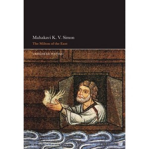 Mahakavi K. V. Simon - by  Varghese Mathai (Paperback) - 1 of 1