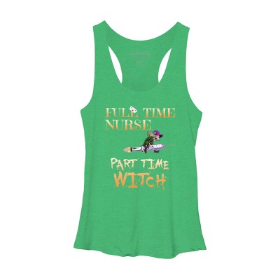 Women's Design By Humans Halloween Costume Full Time Nurse Part-Time Witch By TeeShirtMadness Racerback Tank Top
