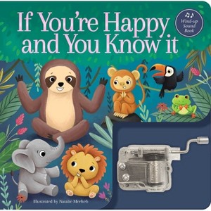 If You're Happy and You Know It: A Musical Book - (Wind-Up Music Box Books) (Board Book) - 1 of 1