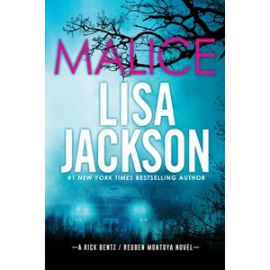 Malice - (Bentz/Montoya Novel) by  Lisa Jackson (Paperback) - 1 of 1