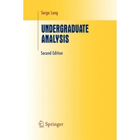 Undergraduate Analysis - (undergraduate Texts In Mathematics) 2nd