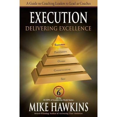 Execution - by  Mike Hawkins (Paperback)