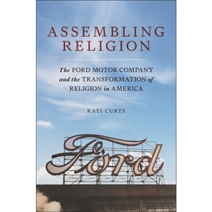 Assembling Religion - by  Kati Curts (Hardcover) - 1 of 1