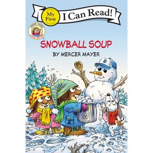 Little Critter Snowball Soup by Mercer Mayer (Paperback) - 1 of 1