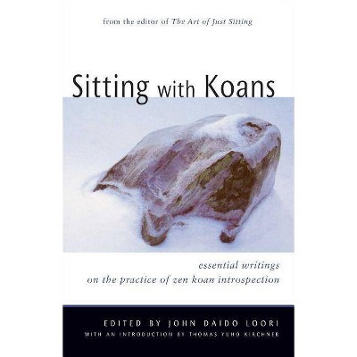 Sitting with Koans - by  John Daido Loori (Paperback)