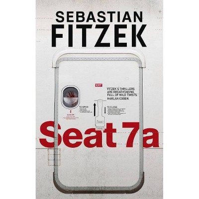 Seat 7a - by  Sebastian Fitzek & Steve Anderson (Hardcover)