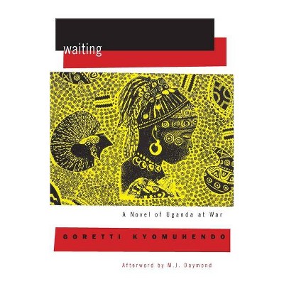 Waiting - (Women Writing Africa) by  Goretti Kyomuhendo (Paperback)