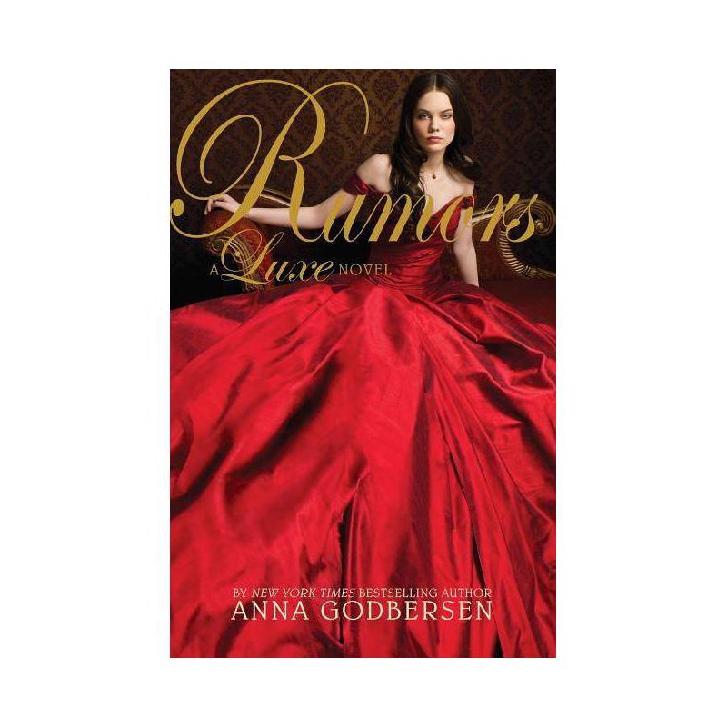 Rumors - (Luxe (Paperback)) by  Anna Godbersen (Paperback), 1 of 2