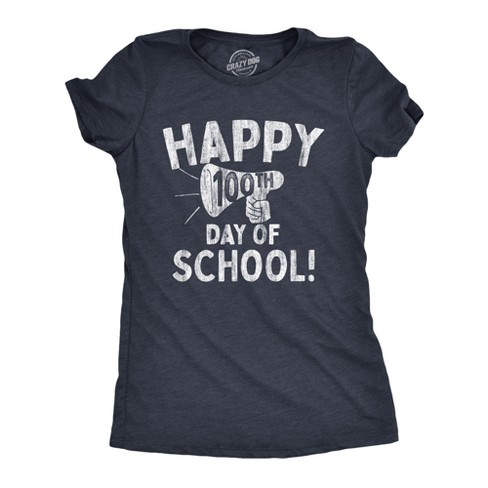 Womens Happy 100th Day of School T Shirt Funny Teacher Learning Tee For Ladies - Crazy Dog Women's T Shirt - image 1 of 4