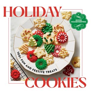 Good Housekeeping Holiday Cookies - (Hardcover) - 1 of 1