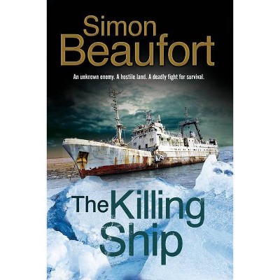 The Killing Ship - Large Print by  Simon Beaufort (Hardcover)