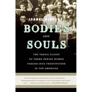 Bodies and Souls - Annotated by  Isabel Vincent (Paperback) - 1 of 1