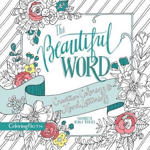 Download The Beautiful Word Adult Coloring Book Coloring Faith By Zondervan Paperback Target