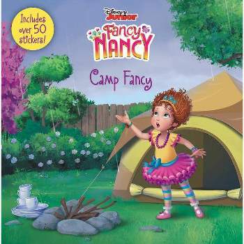 Camp Fancy -  (Fancy Nancy) by Krista Tucker (Paperback)