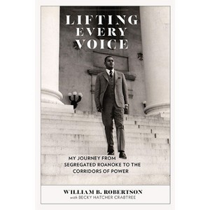 Lifting Every Voice - by  William B Robertson (Hardcover) - 1 of 1