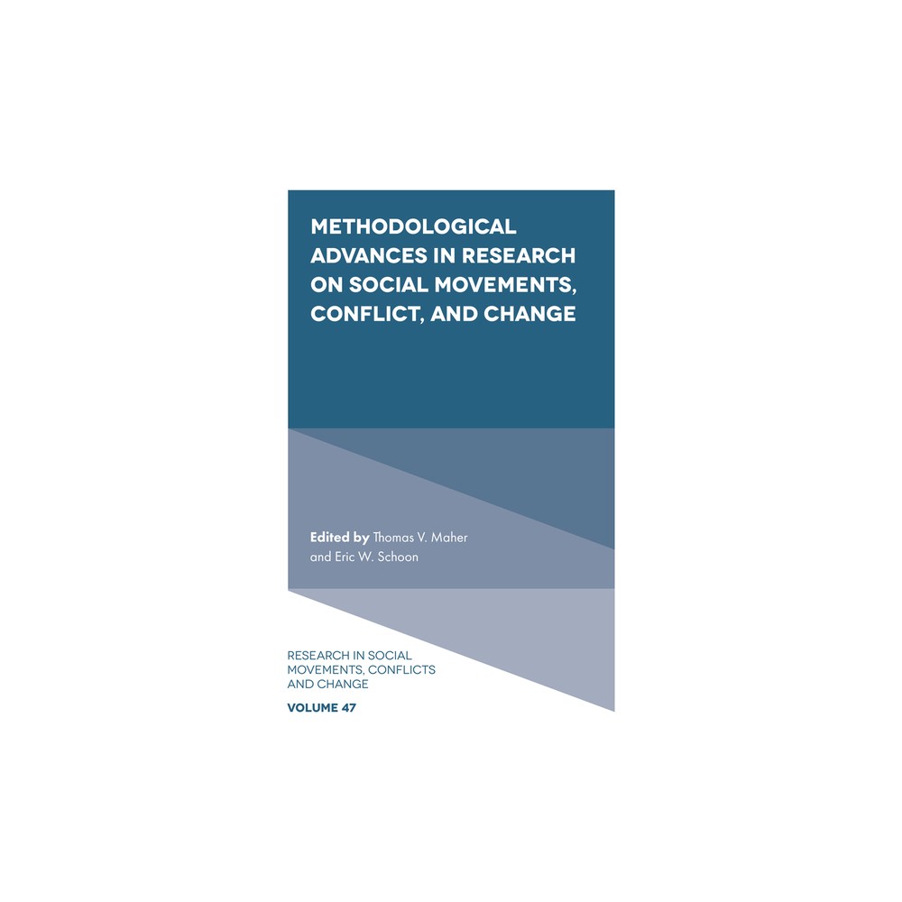 Methodological Advances in Research on Social Movements, Conflict, and Change - (Research in Social Movements, Conflicts and Change) (Hardcover)