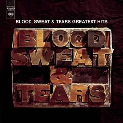 Blood, Sweat & Tears - Blood, Sweat & Tears' Greatest Hits (Remastered) (Remaster) (CD)
