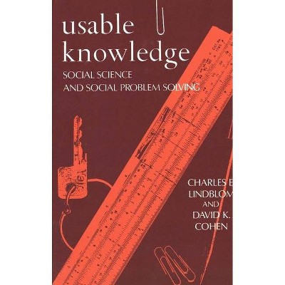 Usable Knowledge - (Yale FastBack) by  Charles E Lindblom & David K Cohen (Paperback)