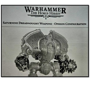 Saturnine Dreadnought Weapons Ophion Upgrades Warhammer Horus Heresy 30K - 1 of 2
