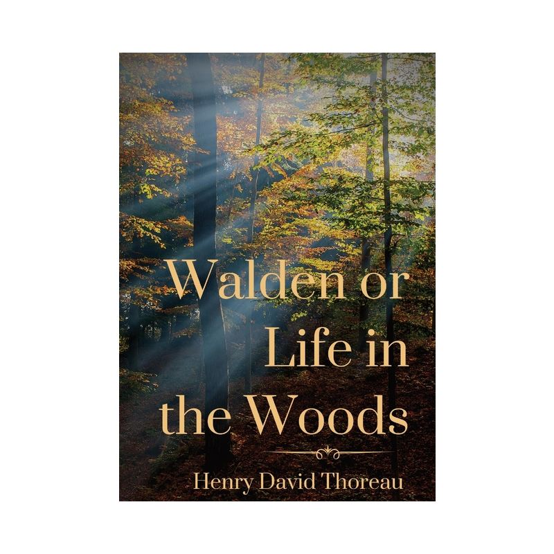 Walden or Life in the Woods - by  Henry David Thoreau (Paperback), 1 of 2