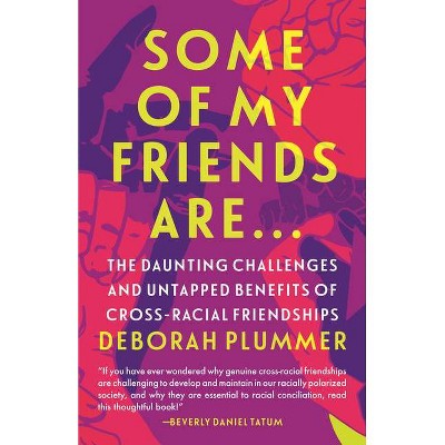 Some of My Friends Are... - by  Deborah Plummer (Paperback)