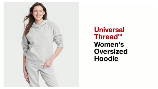 Women's Oversized Hoodie - Universal Thread™, 2 of 5, play video