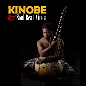 Soul Beat Africa - Kinobe and Soul Beat Africa (CD) - 1 of 1