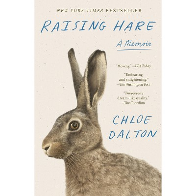 Raising Hare - by  Chloe Dalton (Paperback)