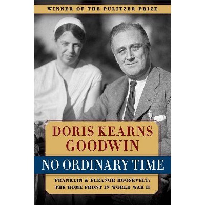  No Ordinary Time - by  Doris Kearns Goodwin (Paperback) 