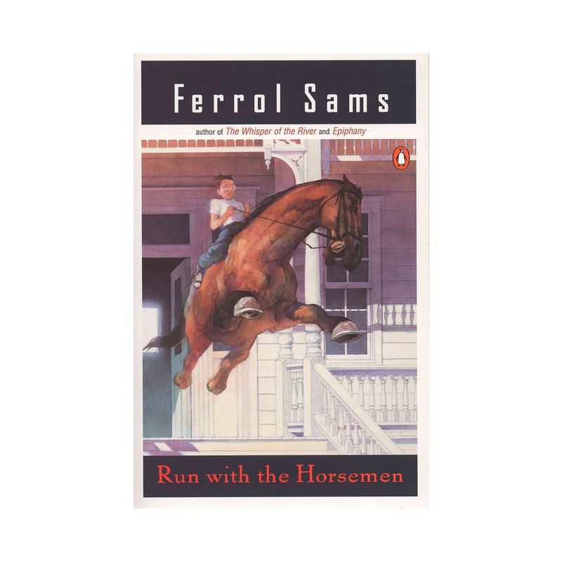 Run with the Horsemen - by  Ferrol Sams (Paperback), 1 of 2