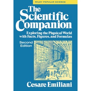 The Scientific Companion, 2nd Ed. - (Wiley Popular Scienc) 2nd Edition by  Cesare Emiliani (Paperback) - 1 of 1