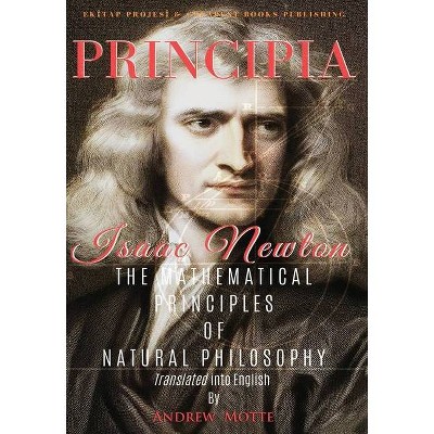 Principia - by  Isaac Newton (Hardcover)