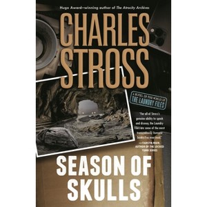 Season of Skulls - (Laundry Files) by  Charles Stross (Hardcover) - 1 of 1