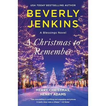 A Christmas to Remember - (Blessings) by  Beverly Jenkins (Paperback)