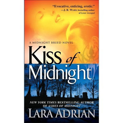 Kiss of Midnight - (Midnight Breed) by  Lara Adrian (Paperback)