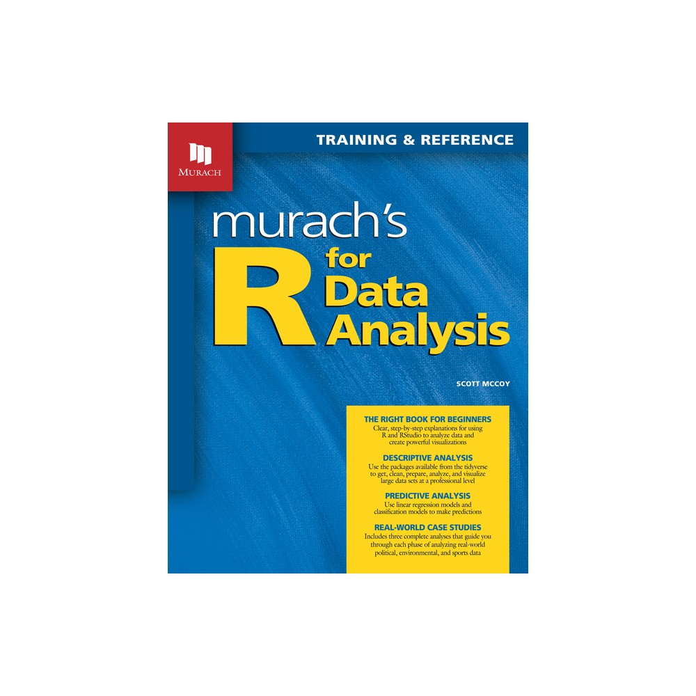 Murach's R for Data Analysis - by Scott McCoy (Paperback)