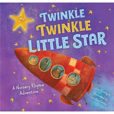 Twinkle, Twinkle Little Star (Extended Nursery Rhymes) - (A Nursery Rhyme Adventure) by  Joe Rhatigan (Board Book)