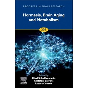 Hormesis, Brain Aging and Metabolism - (Progress in Brain Research) (Hardcover) - 1 of 1