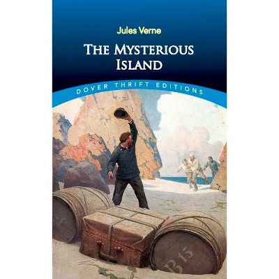 The Mysterious Island - (Dover Thrift Editions: Scifi/Fantasy) by  Jules Verne (Paperback)