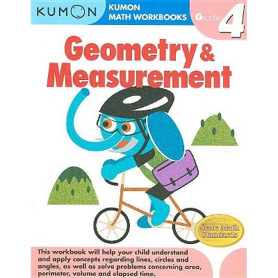 Geometry & Measurement, Grade 4 - (Kumon Math Workbooks) (Paperback)