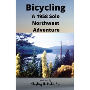 Bicycling - by  Sterling H Redd (Paperback) - 1 of 1