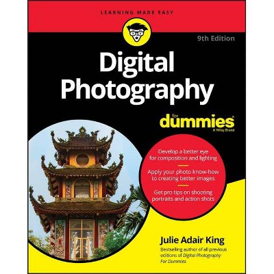 Digital Photography for Dummies - 9th Edition by  Julie Adair King (Paperback)