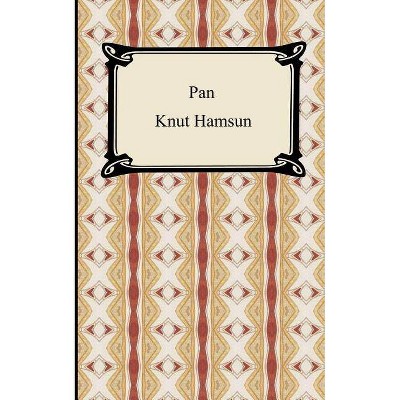 Pan - by  Knut Hamsun (Paperback)