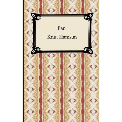 Pan - by  Knut Hamsun (Paperback)