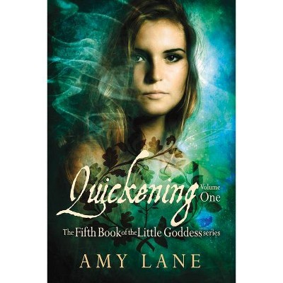 Quickening, Vol. 1 - (Little Goddess) by  Amy Lane (Paperback)