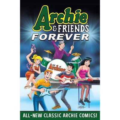 Archie & Friends Forever - by  Archie Superstars (Paperback)