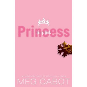 The Princess Diaries, Volume V: Princess in Pink - by  Meg Cabot (Paperback) - 1 of 1