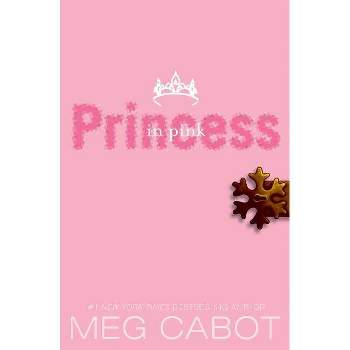 The Princess Diaries, Volume V: Princess in Pink - by  Meg Cabot (Paperback)