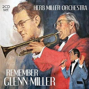 Herb Miller - Remember Glenn Miller (CD) - 1 of 1