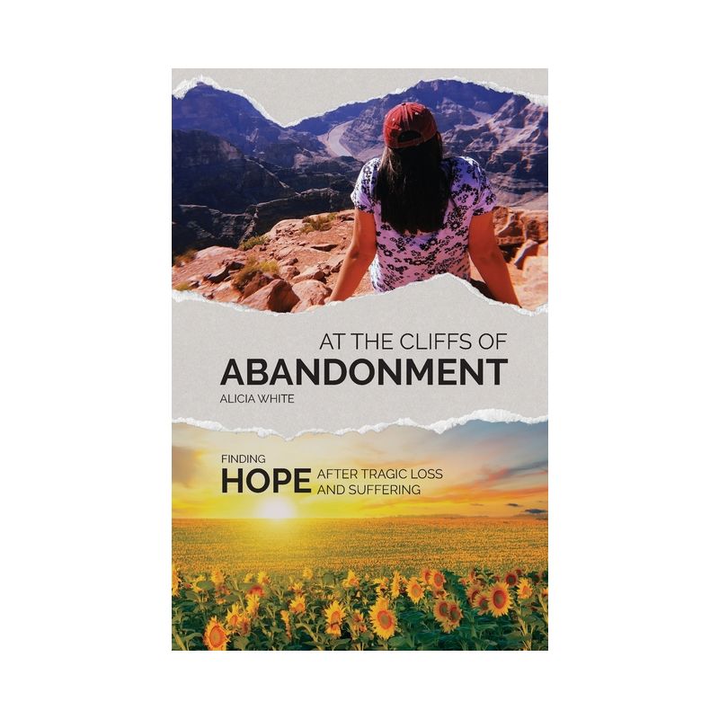 At the Cliffs of Abandonment - by  Alicia White (Paperback), 1 of 2